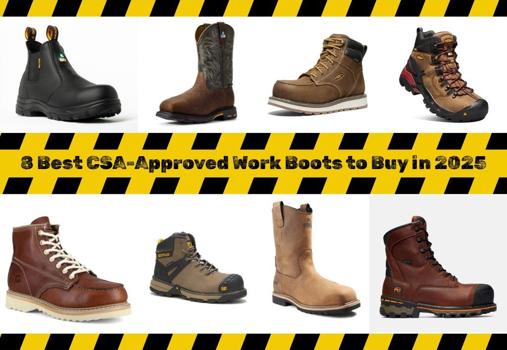 8 Best CSA-Approved Work Boots to Buy in 2025 - MooseLog